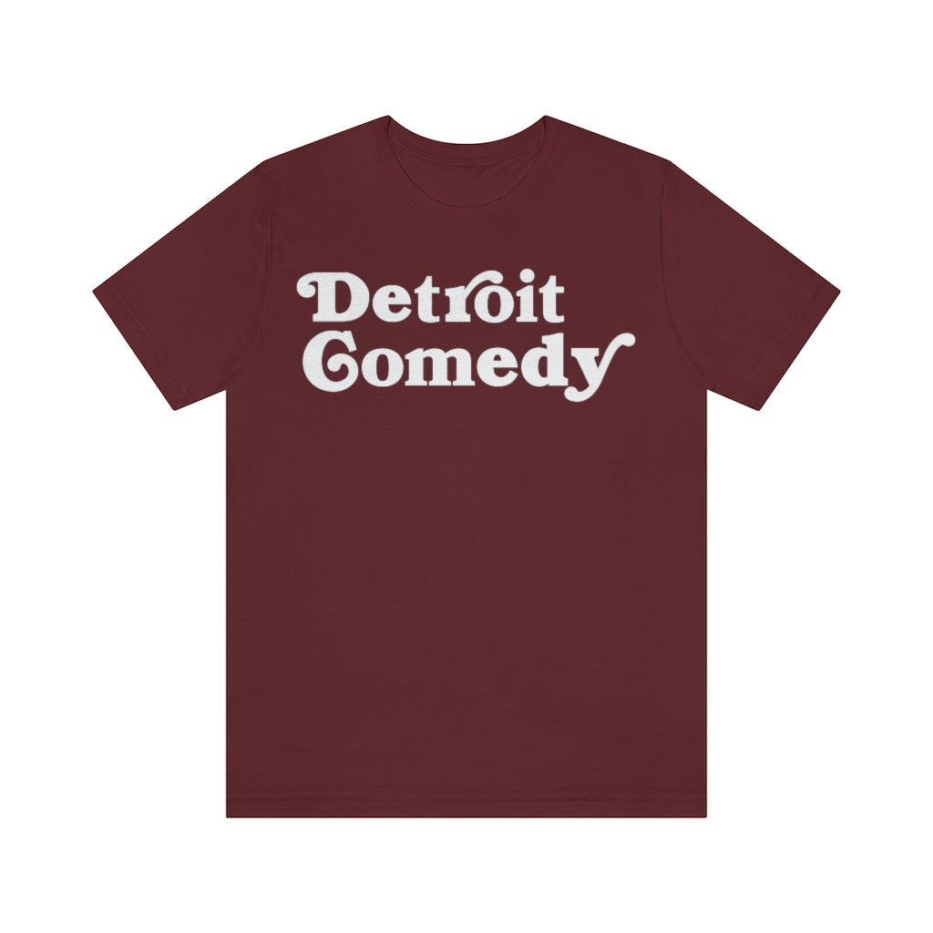 Detroit Comedy T- Shirt - Detroit House of Comedy - Unisex Jersey Short Sleeve Tee