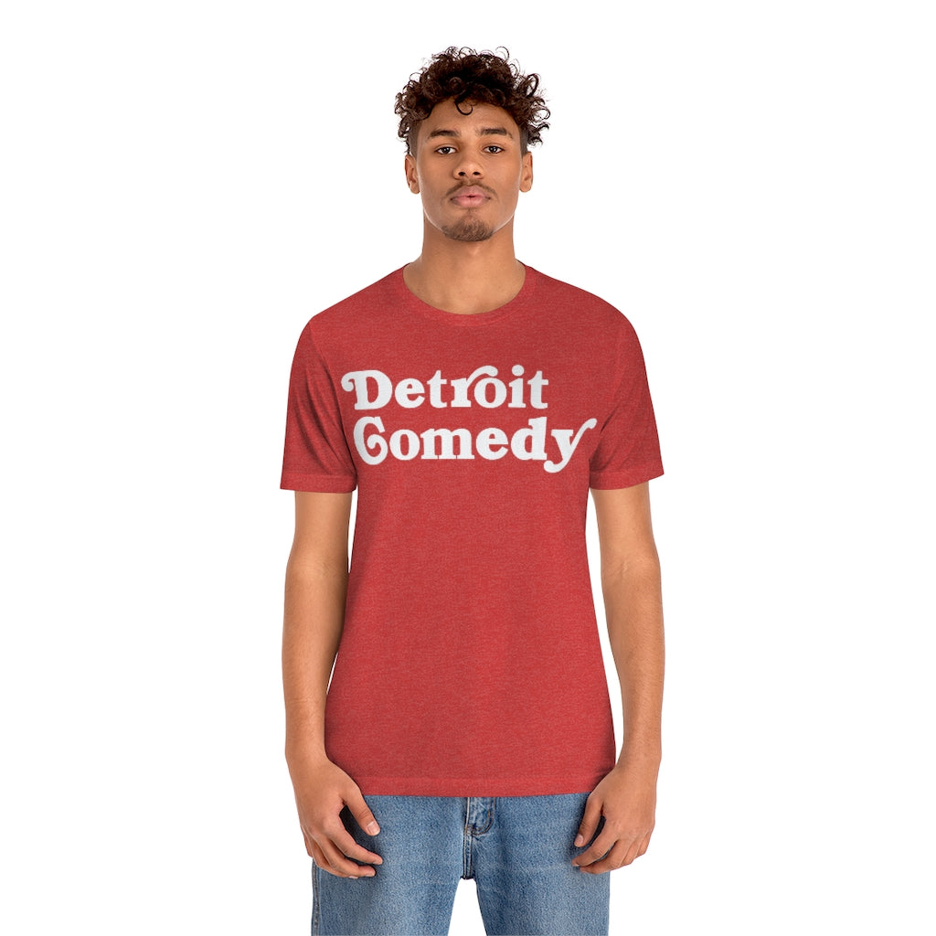 Detroit Comedy T- Shirt - Detroit House of Comedy - Unisex Jersey Short Sleeve Tee