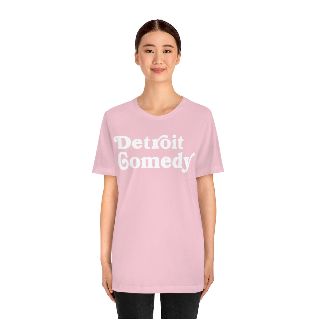 Detroit Comedy T- Shirt - Detroit House of Comedy - Unisex Jersey Short Sleeve Tee