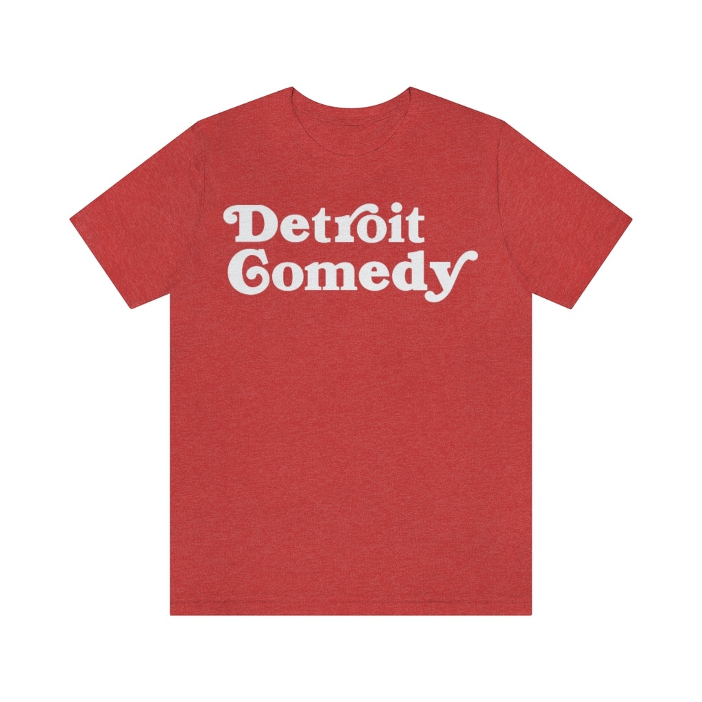 Detroit Comedy T- Shirt - Detroit House of Comedy - Unisex Jersey Short Sleeve Tee