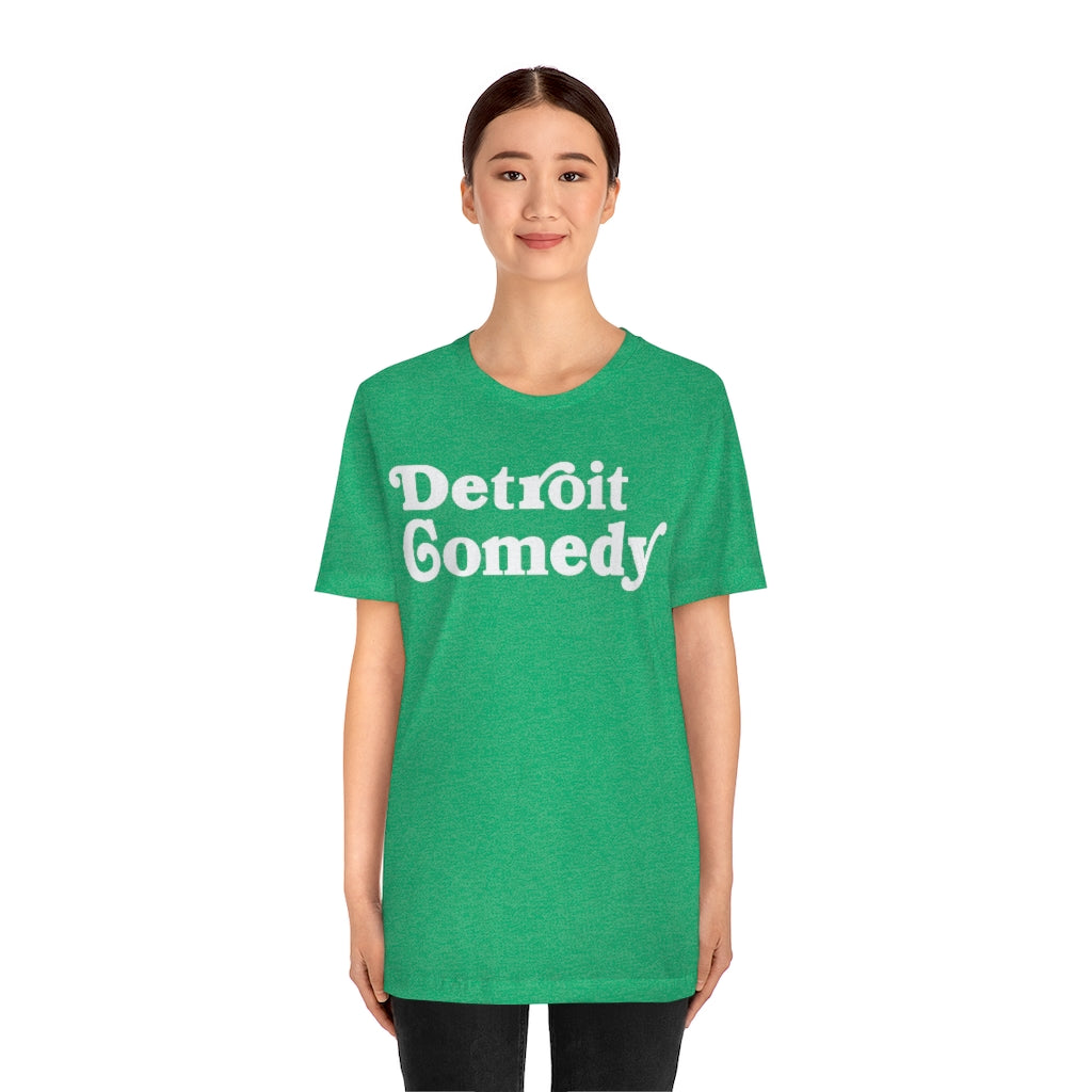 Detroit Comedy T- Shirt - Detroit House of Comedy - Unisex Jersey Short Sleeve Tee