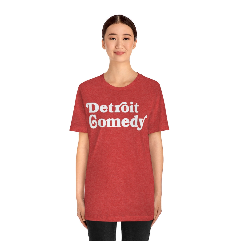 Detroit Comedy T- Shirt - Detroit House of Comedy - Unisex Jersey Short Sleeve Tee